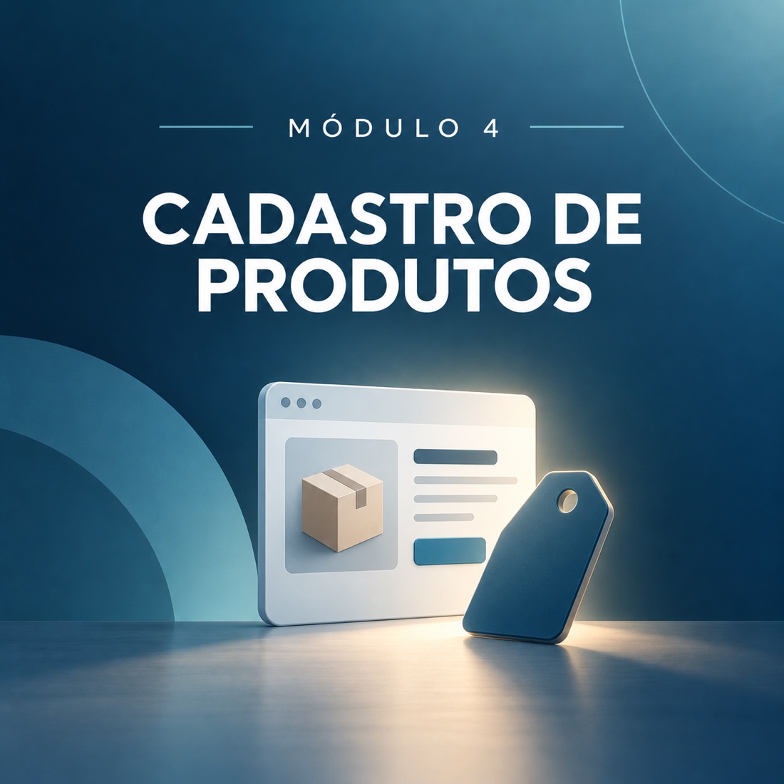 Módulo 4: Cadastro de produtos